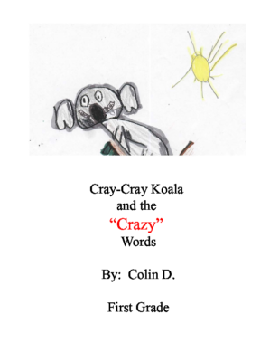 Cray-Cray Koala and the “Crazy” Words by Colin D.