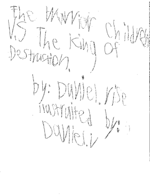 The Warrior Children vs. The King of Destructionby Daniel V.