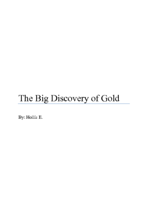 The Big Discovery of Goldby Hollis E.