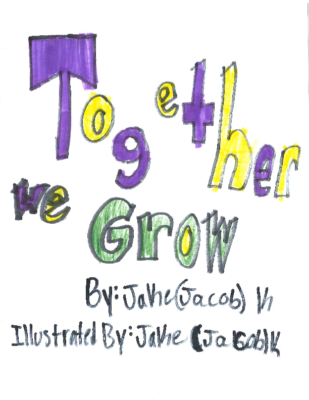 Together We Growby Jacob K.