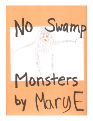 No Swamp Monstersby MaryElizabeth R.