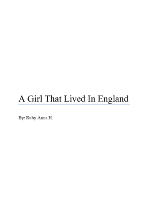 A Girl That Lived in Englandby RubyAnna H.