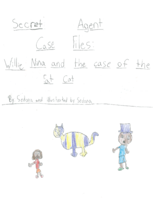 Secret Agent Case Files: Willie Nina and the Case of the Fat Cat by Sedona S.