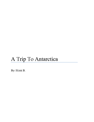 A Trip To Antarcticaby Shlok A. B.