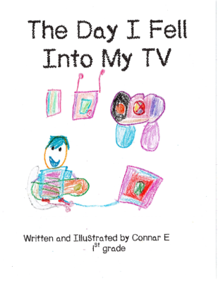 The Day I Fell Into My TV by Connar E.