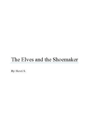 The Elves and the Shoemaker  by Shruti S.