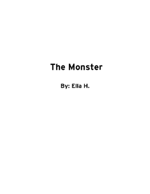 The Monster by Ella H.