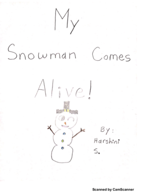 My Snowman Comes Alive! by Harshini S.