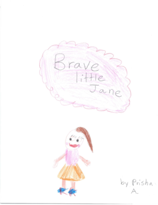 Brave Little Jane by Prisha A.