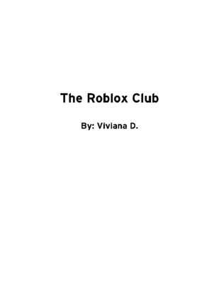 The Roblox Club by Viviana D.