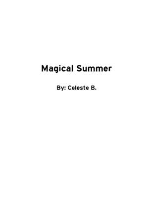 Magical Summer by Celeste B.