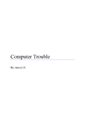 Computer Troubleby Adarsh N.