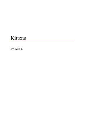 Kittens  by Allie J.