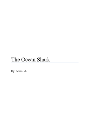 The Ocean Sharkby Amani A.