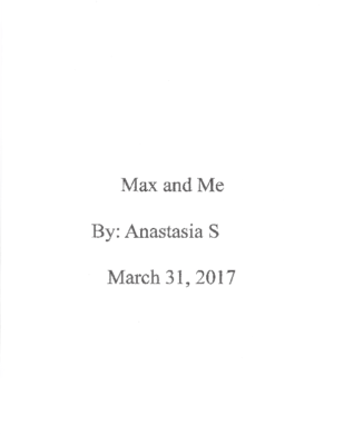 Max and Me by Anastasia S.