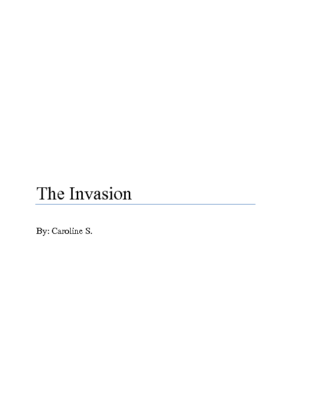 The Invasionby Caroline S.