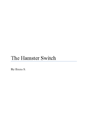 The Hamster Switchby Emma S.