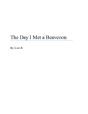 The Day I Met a Beavcoon by Luke B.