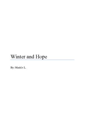 Winter and Hopeby Maddie L.