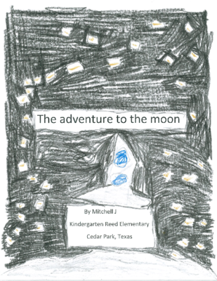 The Adventure To the Moon by Mitchell J.