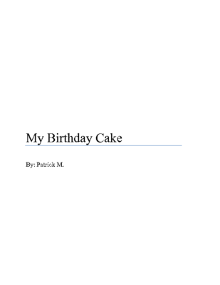 My Birthday Cake by Patrick M.