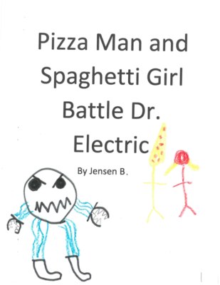 Pizza Man and Spaghetti Girl Battle Dr. Electric by Jensen B.