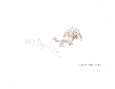 My Dog Is Lost by Penelope P.