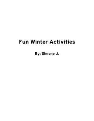 Fun Winter Activities by Simone J.