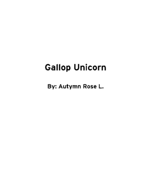 Gallop Unicorn by Autymn Rose L.