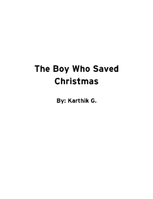 The Boy Who Saved Christmas by Karthik G.