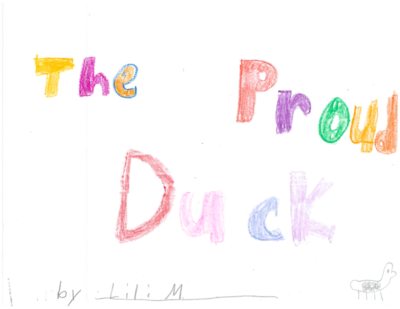 The Proud Duck by Lili M.