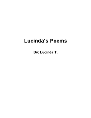 Lucinda’s Poems by Lucinda T.