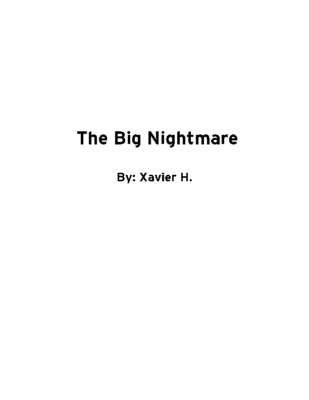 The Big Nightmare by Xavier H.