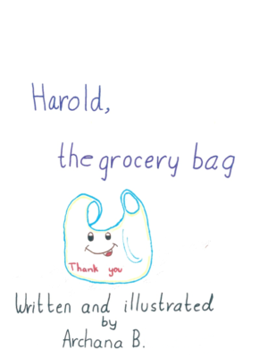 Harold, The Grocery Bag by Archana B.