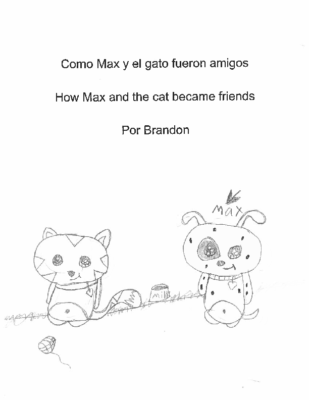 Como Max y el gato fueron aigos/How Max and the Cat Became Friends by Brandon R.