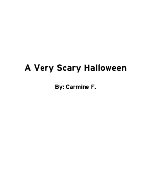 A Very Scary Halloween by Carmine F.