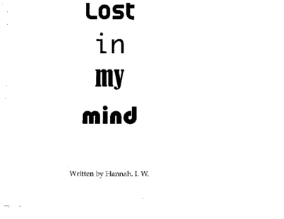 Lost In My Mind by Hannah I.W.