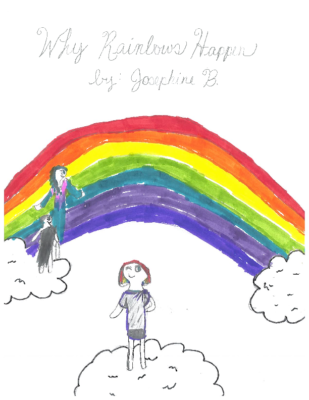 Why Rainbows Happen by Josephine B.