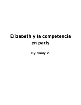 Elizabeth y la competencia en paris by Sindy V.
