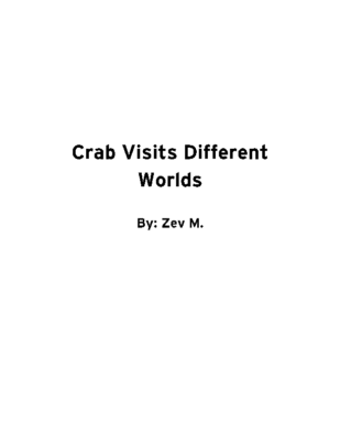 Crab Visits Different Worlds by Zev M.