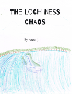 The Loch Ness Chaos by Anna J.