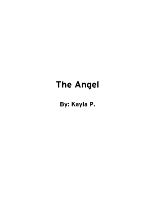 The Angel by Kayla P.