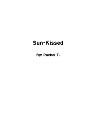 Sun-Kissed by Rachel T.