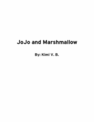 JoJo and Marshmallowby Kimi V. B.