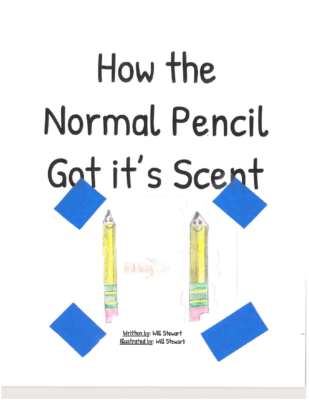 How the Normal Pencil Got It’s Scentby Will S.