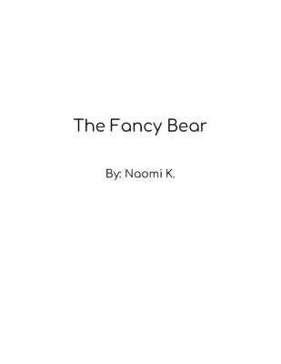 The Fancy Bear by Naomi K.