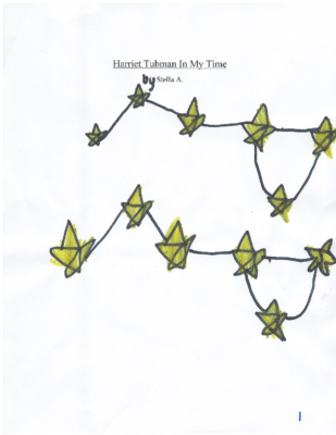Harriet Tubman In My Time by Stella A.