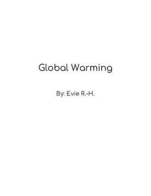 Global Warming by Evie R.-H.