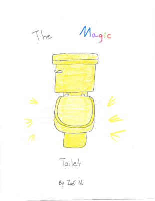 The Magic Toilet by Zoé N.