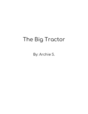 The Big Tractor by Archie S.